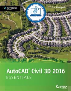 AutoCAD Civil 3D 2016 Essentials – Eric Chappell