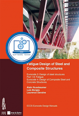 Fatigue Design Of Steel And Composite Structures