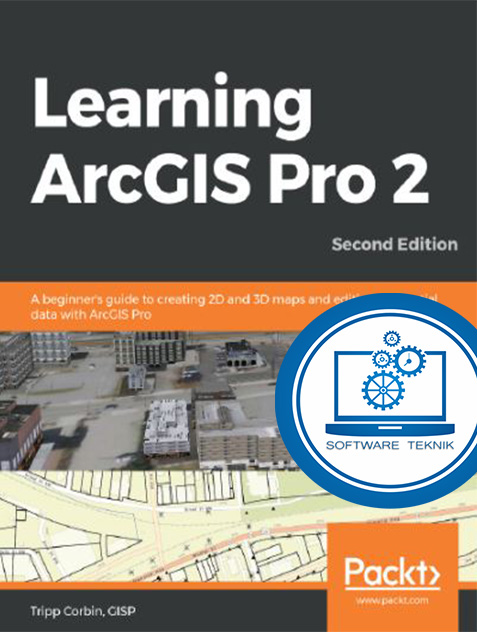 Learning ArcGIS Pro.2 Second Edition