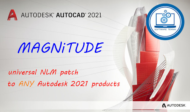 MAGNiTUDE Universal Patch To Autodesk 2021 Free Download