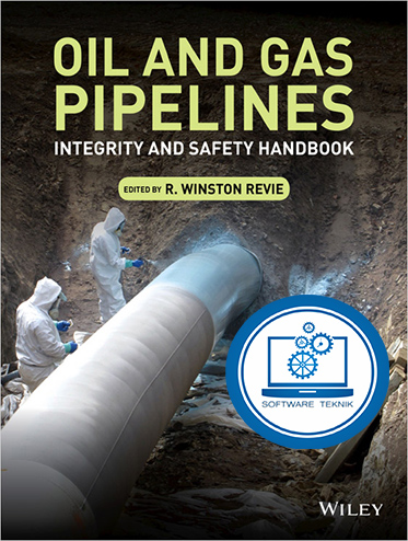 Oil and Gas Pipelines Integrity and Safety Handbook